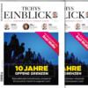 „Tichys Einblick“ – so kommt das gedruckte Magazin zu Ihnen
